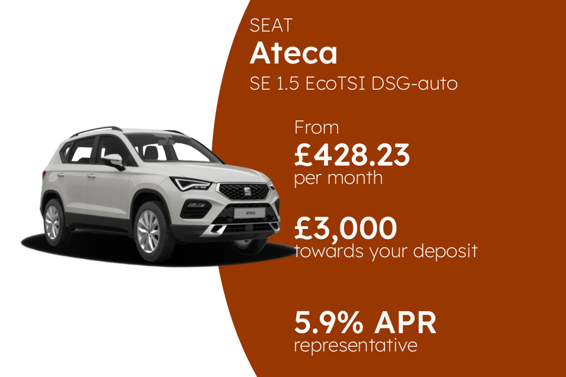 SEAT SE 1.5 EcoTSI DSG-auto 150 PS (From Stock Only) PCP Finance Offer From £428.23 Per Month 5.90%