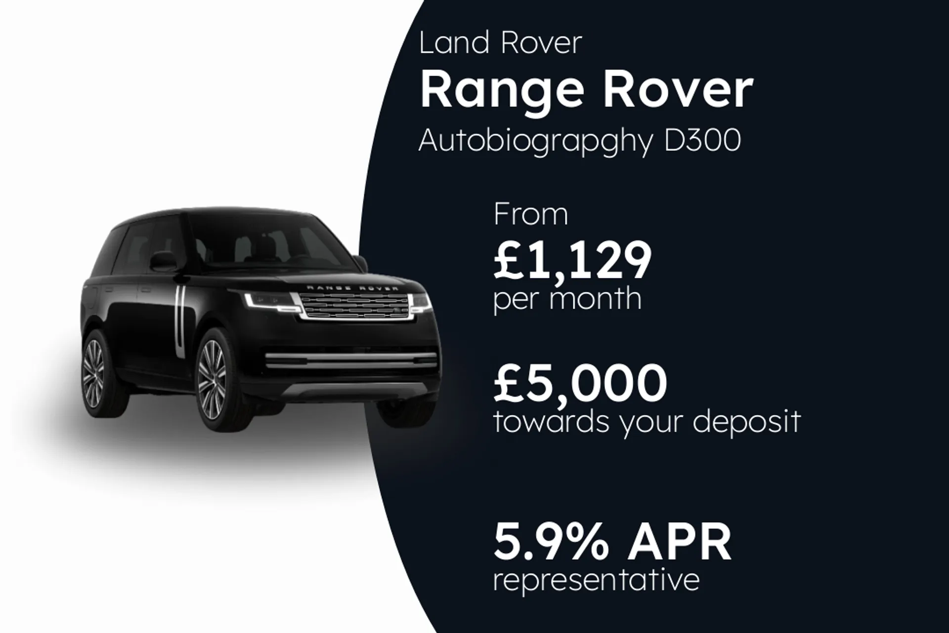 Land Rover Autobiograpghy D300 Diesel Mild Hybrid PCP Finance Offer From £1129.00 Per Month 5.90%