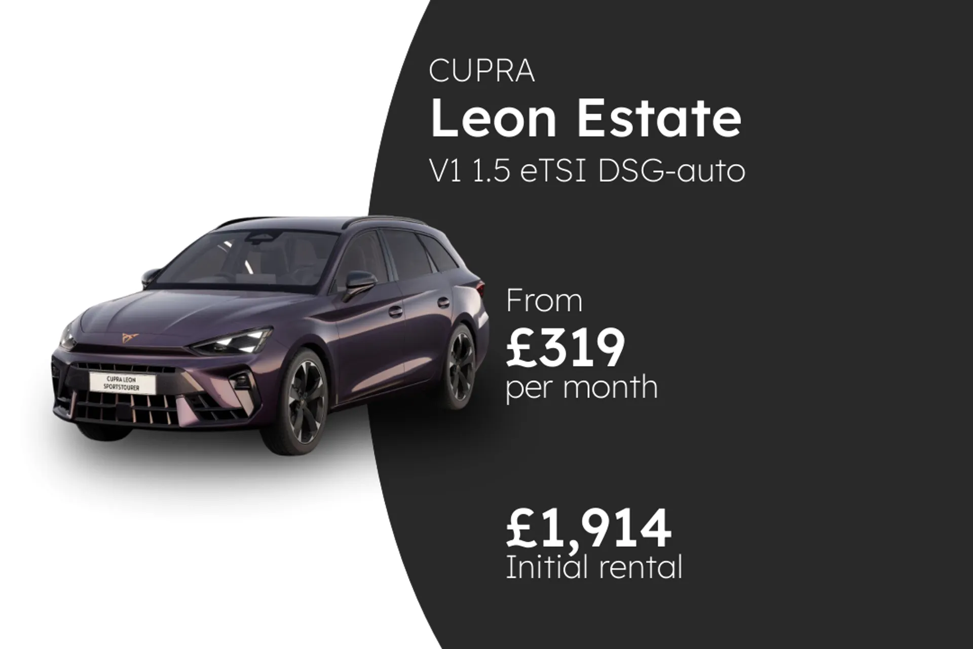 CUPRA V1 1.5 eTSI DSG-auto 150PS  BCH  Finance Offer From £319.00 Per Month  