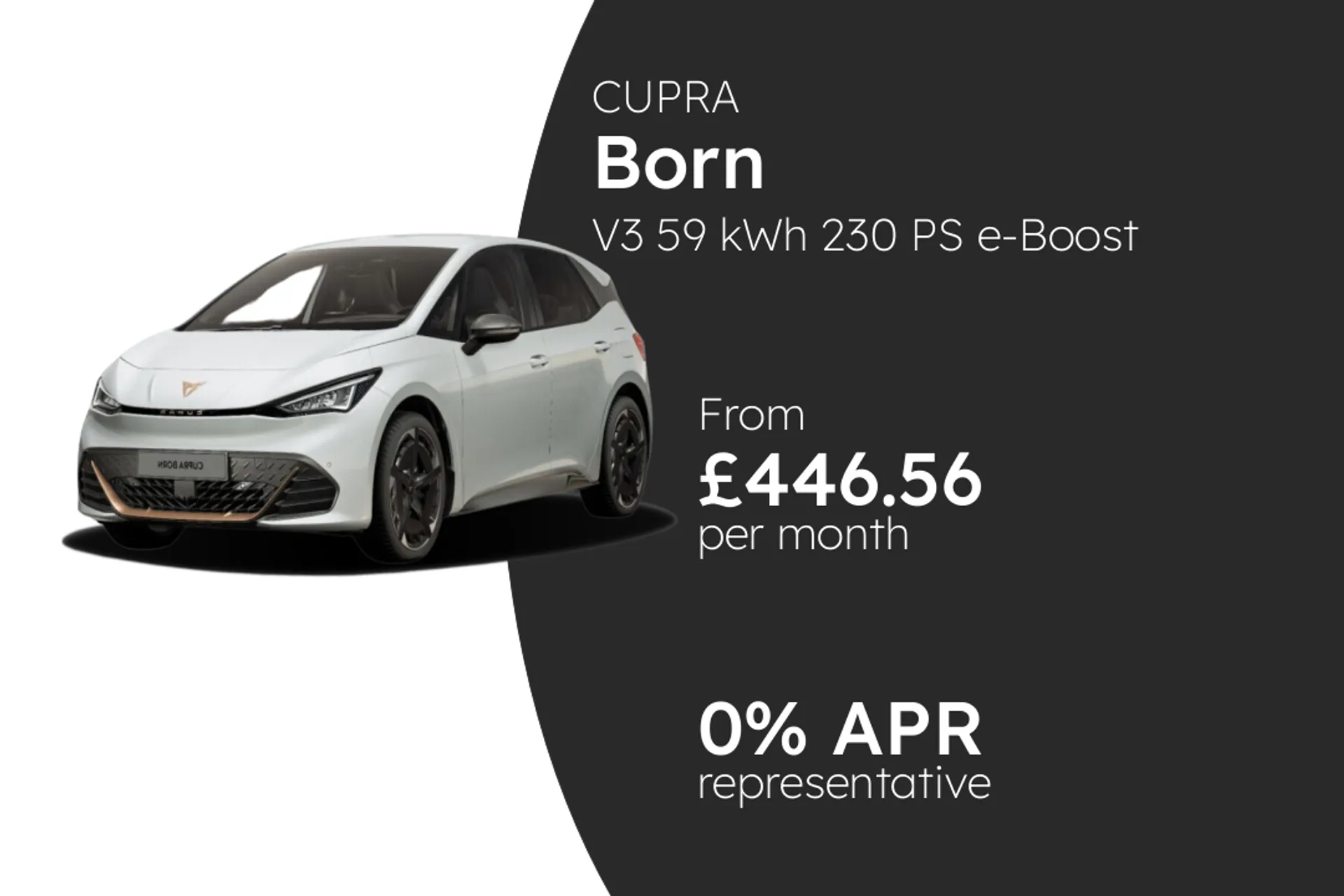 CUPRA V3 59 kWh 230 PS e-Boost - From Stock Only PCP Finance Offer From £446.56 Per Month 0%