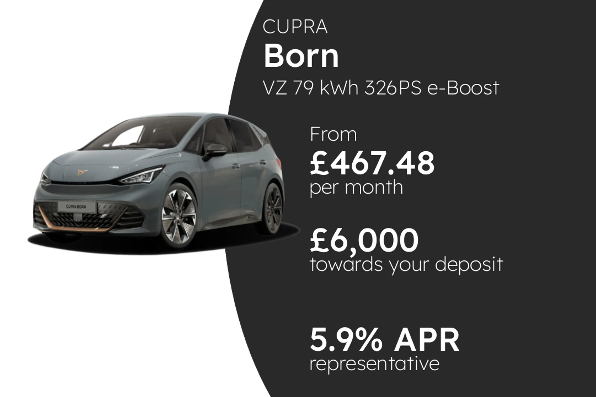 CUPRA VZ 79 kWh 326PS e-Boost 1 (From Stock Only) PCP Finance Offer From £467.48 Per Month 5.90%