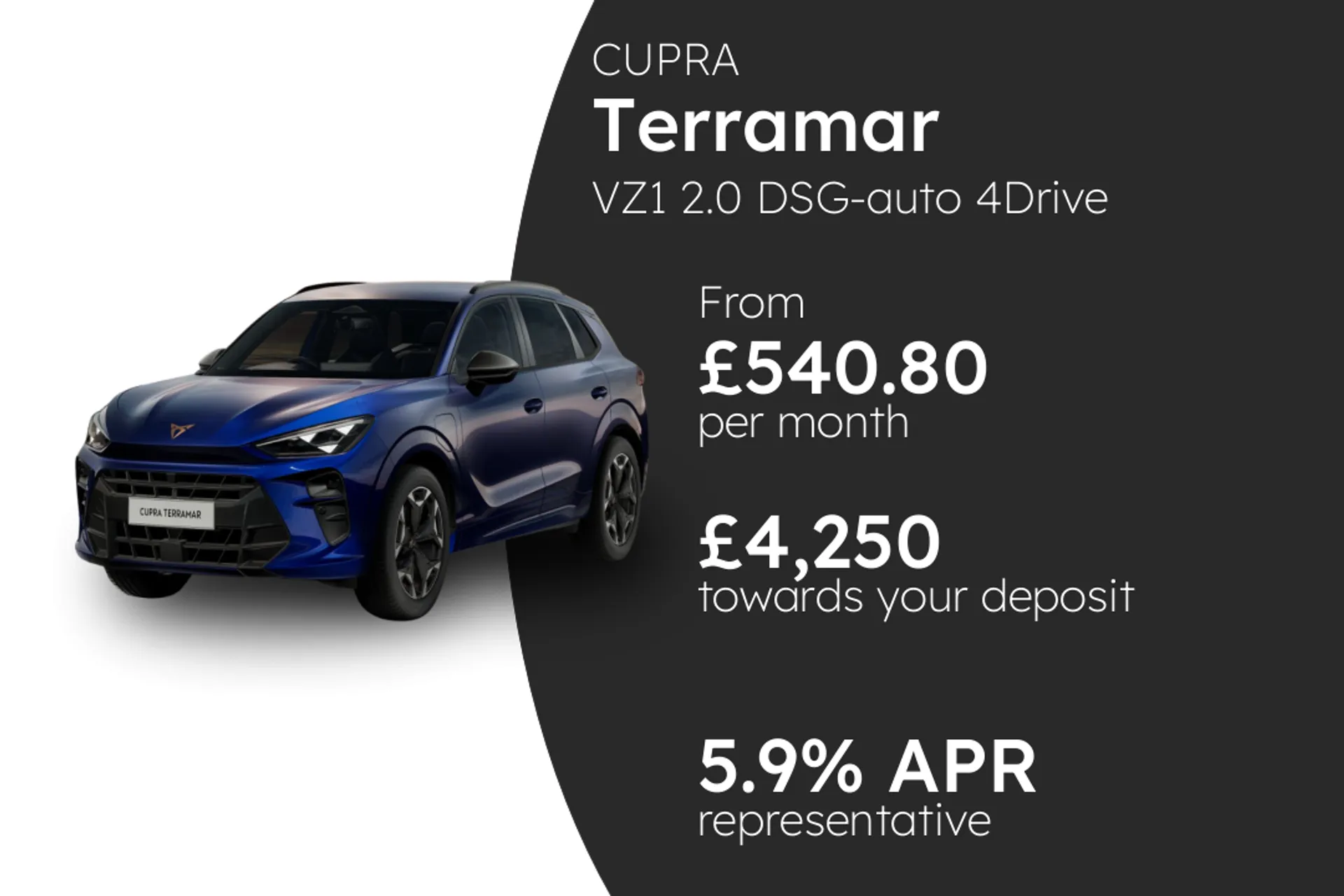 CUPRA VZ1 2.0 DSG-auto 4Drive 265PS PCP Finance Offer From £540.80 Per Month 5.90%