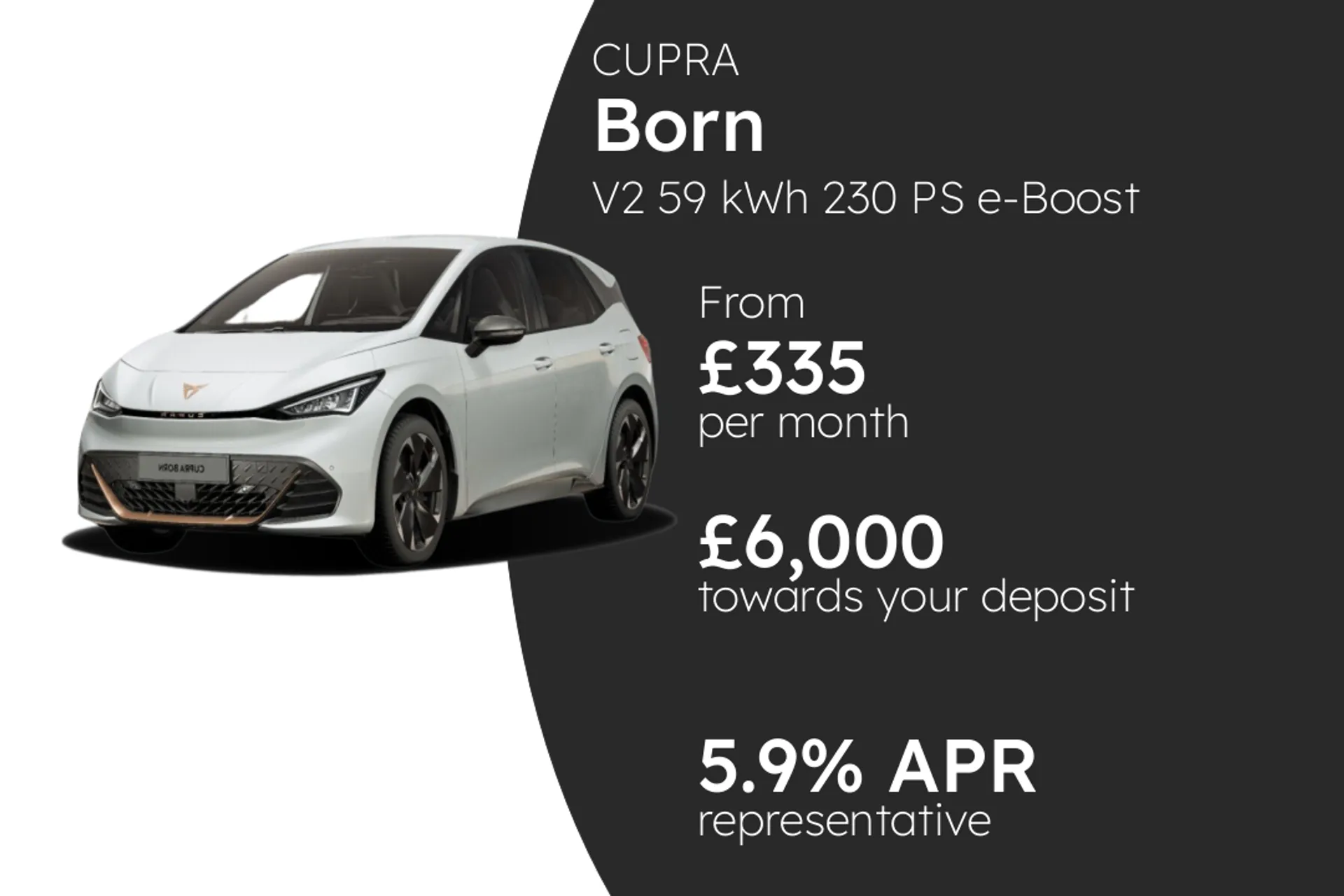 CUPRA V2 59 kWh 230 PS e-Boost (From Stock Only) PCP Finance Offer From £335.00 Per Month 5.90%