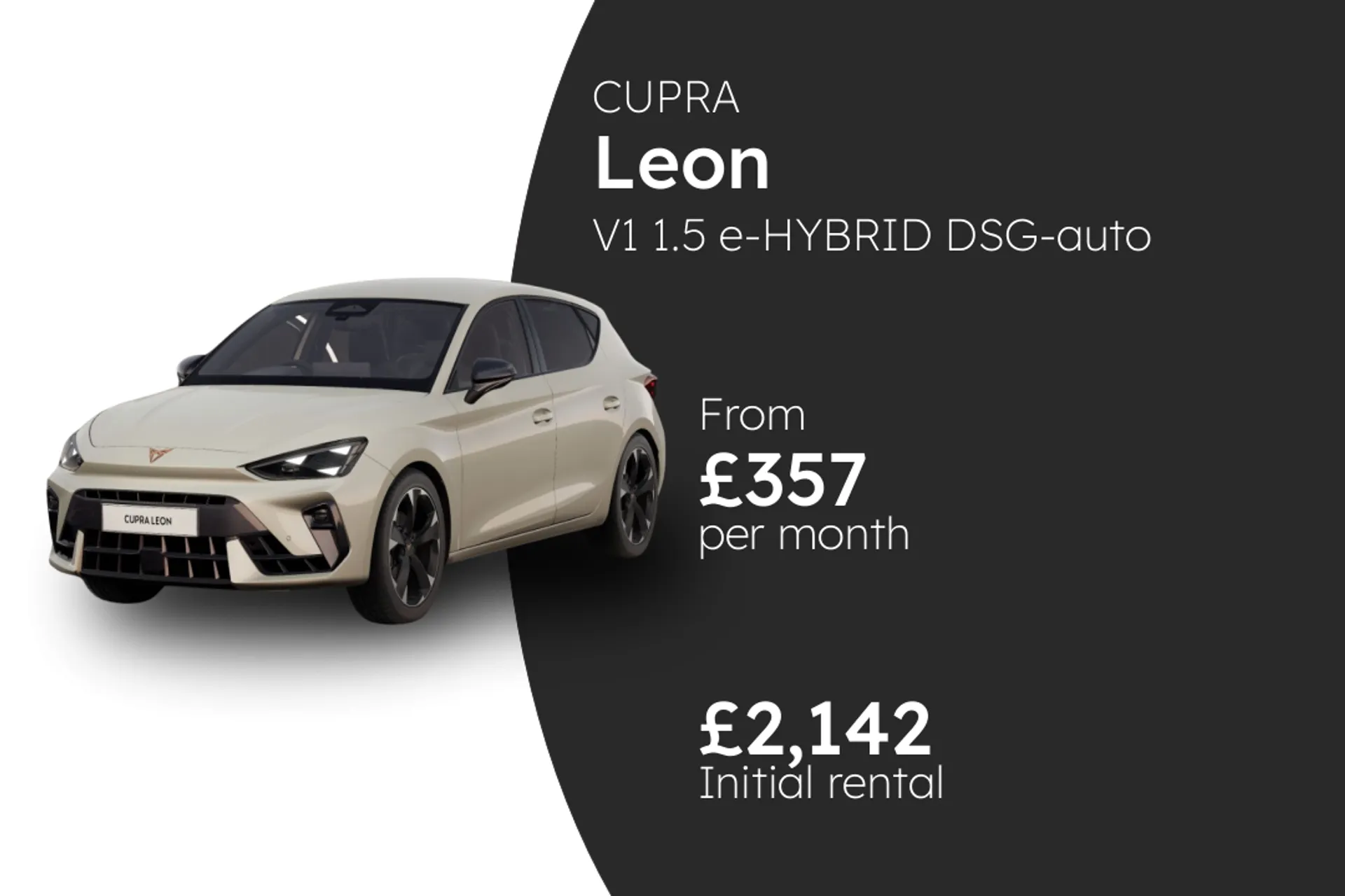 CUPRA V1 1.5 e-HYBRID DSG-auto 150PS BCH  Finance Offer From £357.00 Per Month  