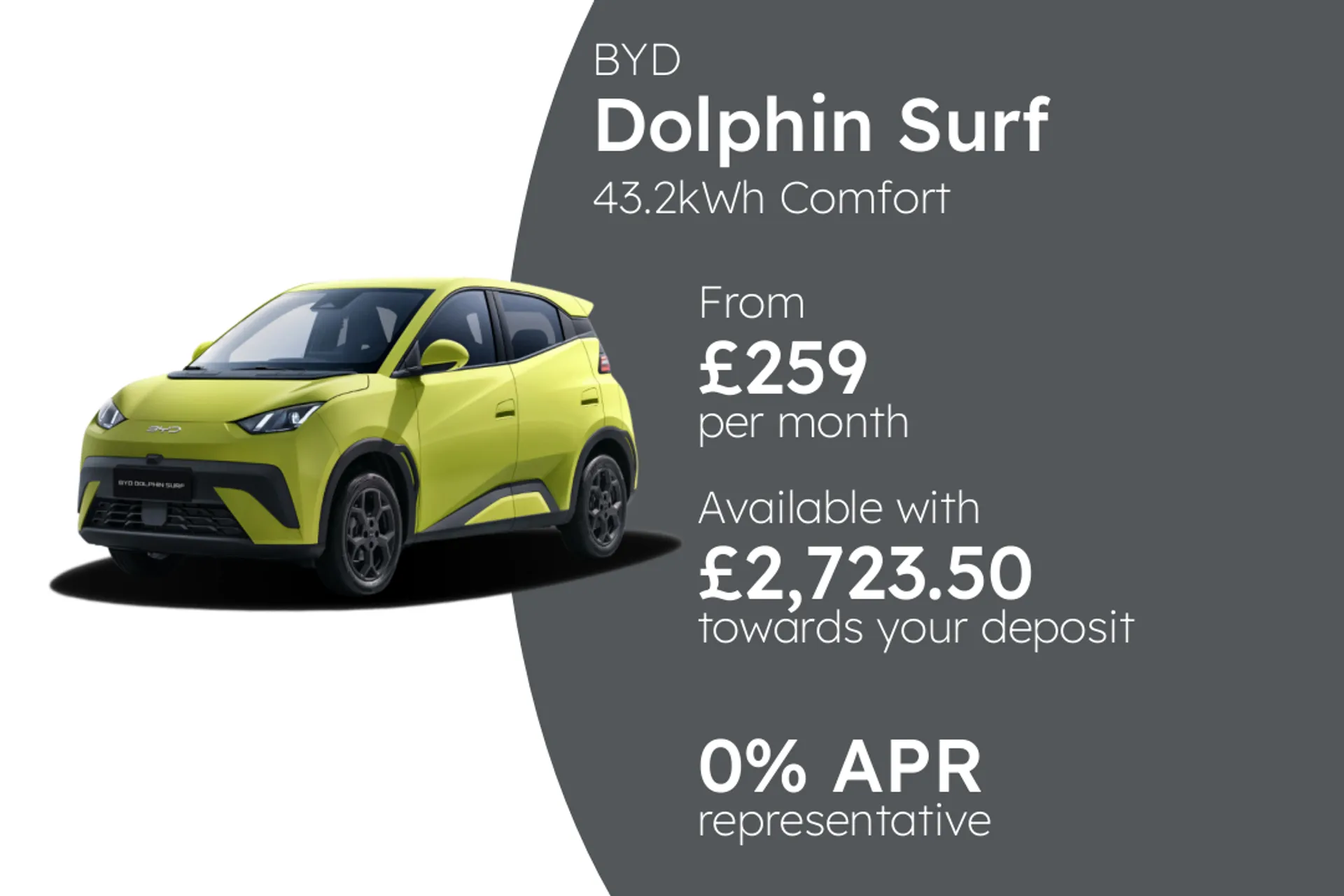 BYD 43.2kWh Comfort Hatchback 5dr Electric Auto (154 ps) PCP Finance Offer From £259.00 Per Month 0.00%