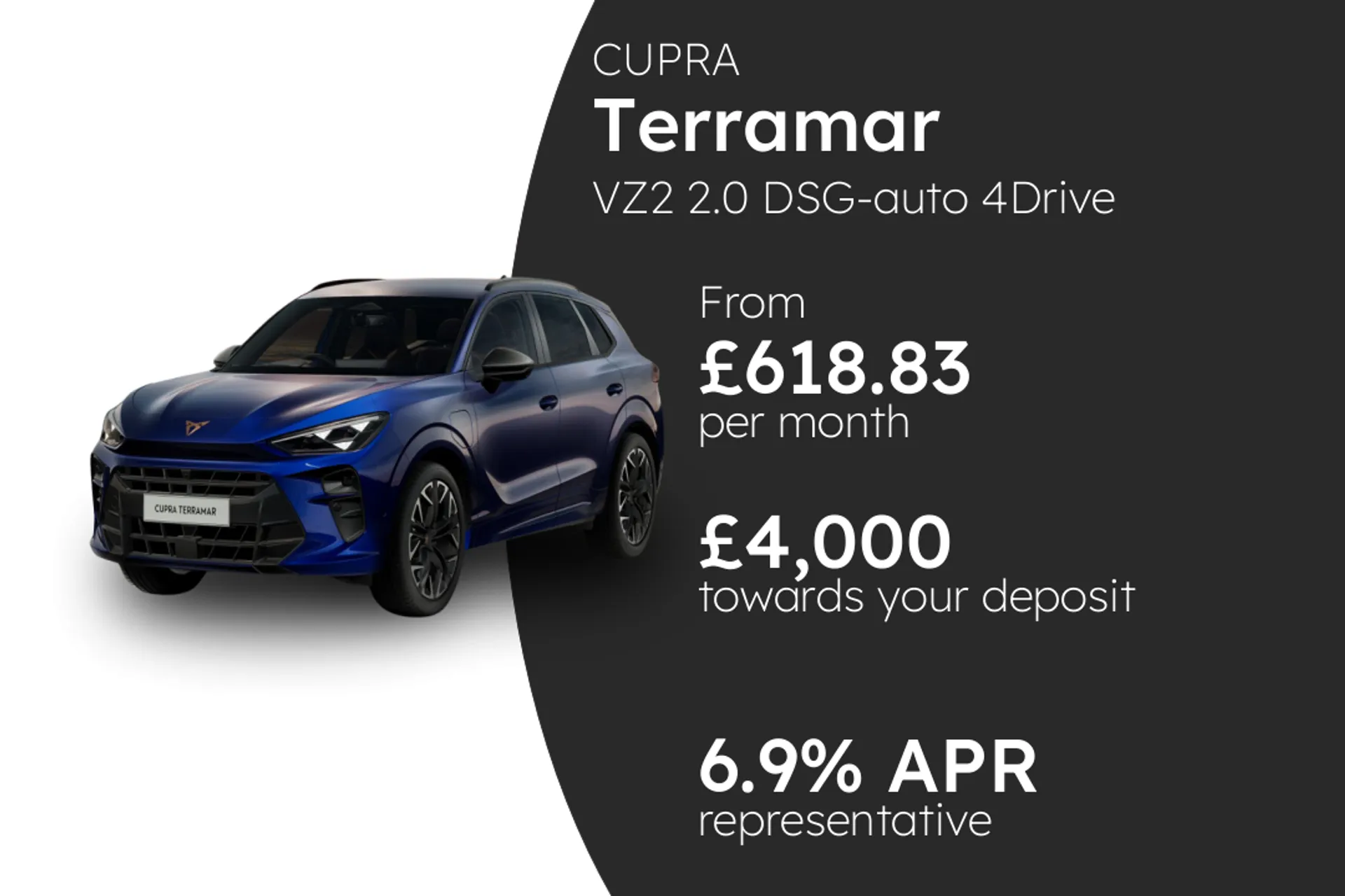 CUPRA VZ2 2.0 DSG-auto 4Drive 265PS1 PCP Finance Offer From £618.83 Per Month