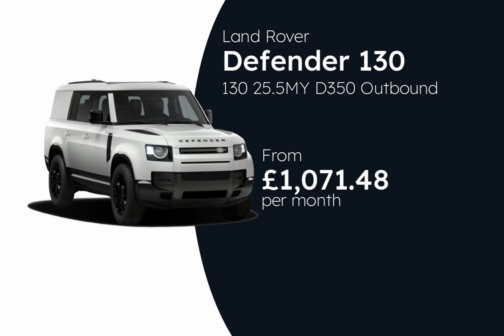 Land Rover 130 25.5MY D350 Outbound BCH Finance Offer From £1071.48 Per Month