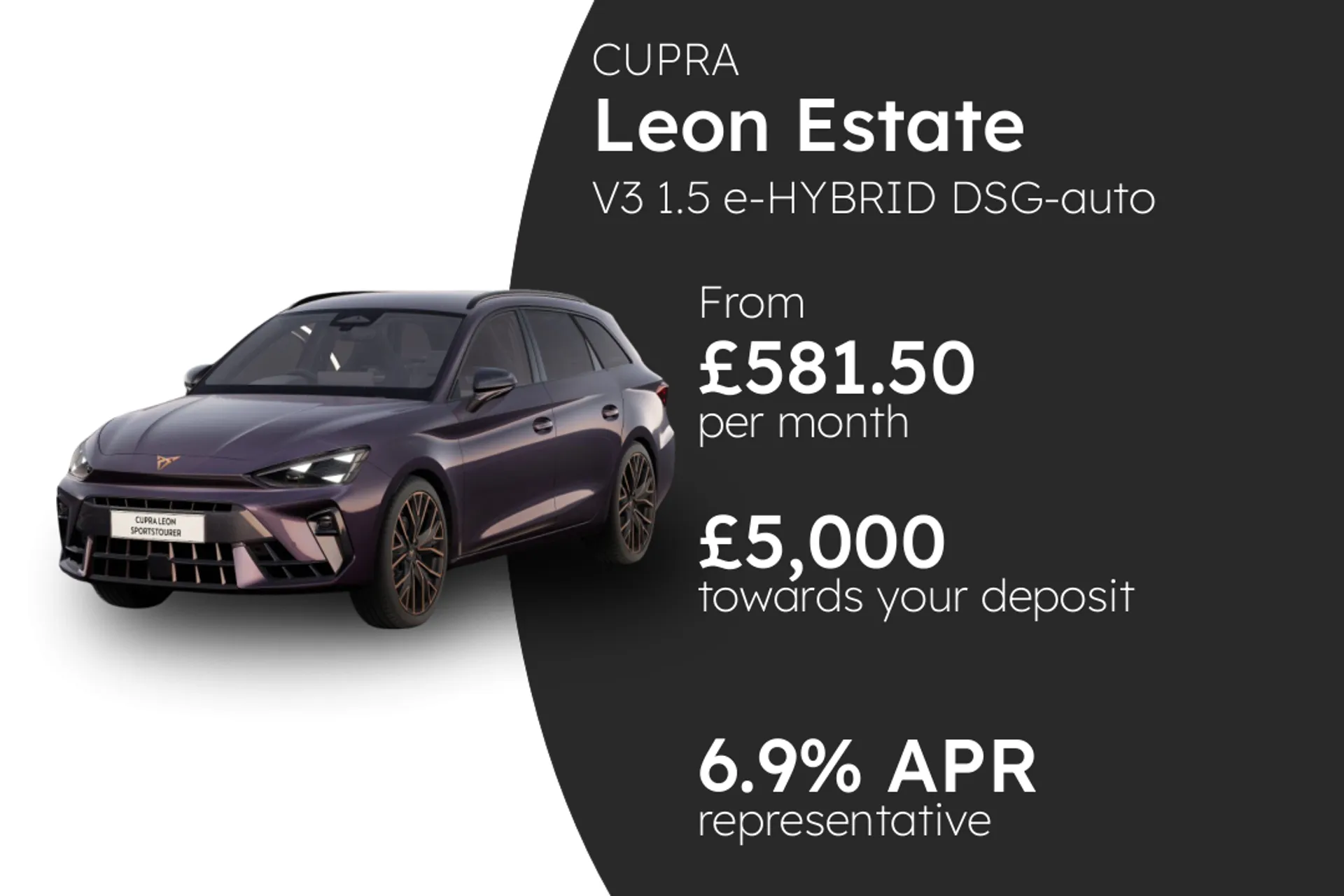 CUPRA V3 1.5 e-HYBRID DSG-auto 204PS1 PCP Finance Offer From £581.50 Per Month  