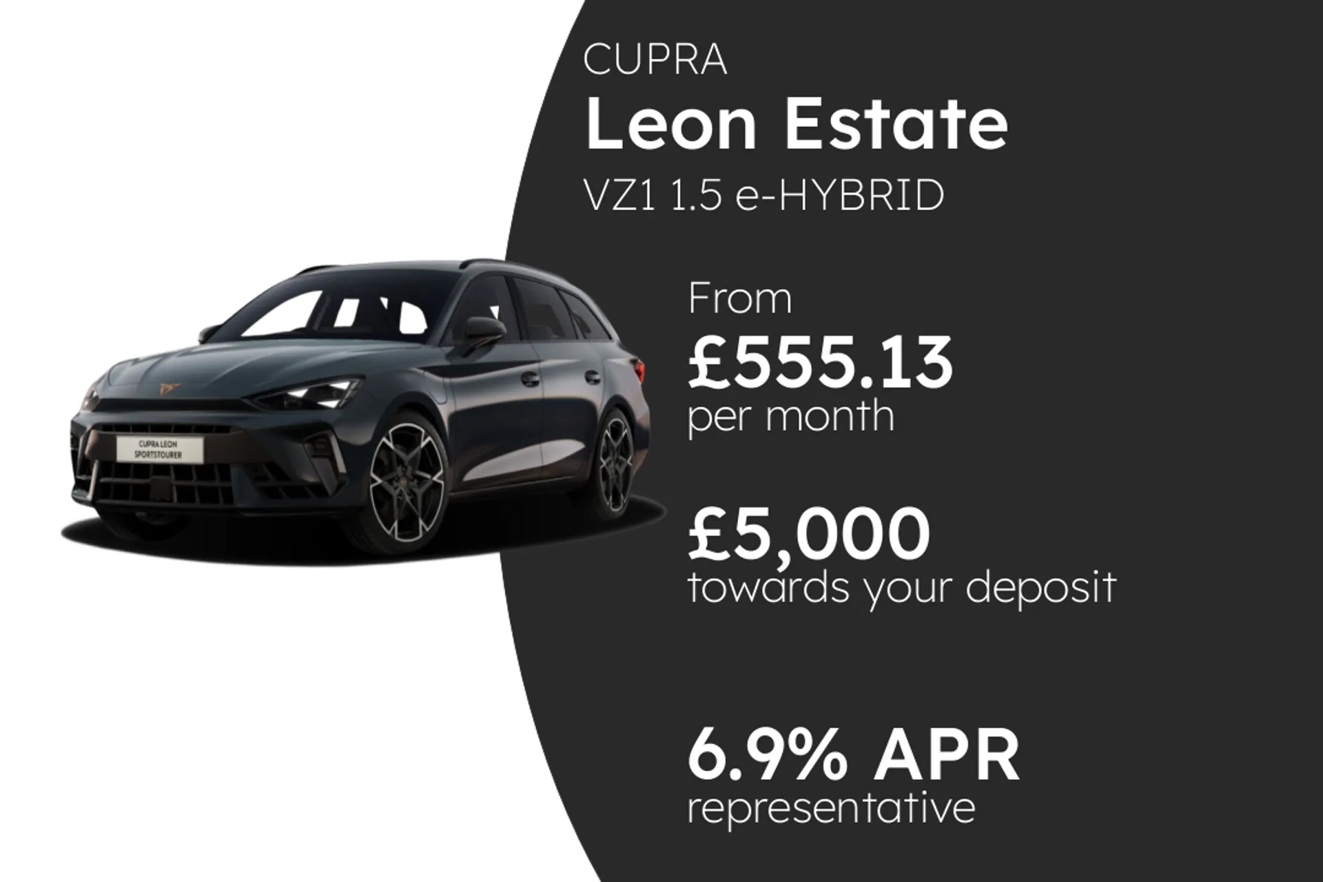 CUPRA VZ1 1.5 e-HYBRID DSG-auto 272PS1 PCP Finance Offer From £555.13 Per Month  