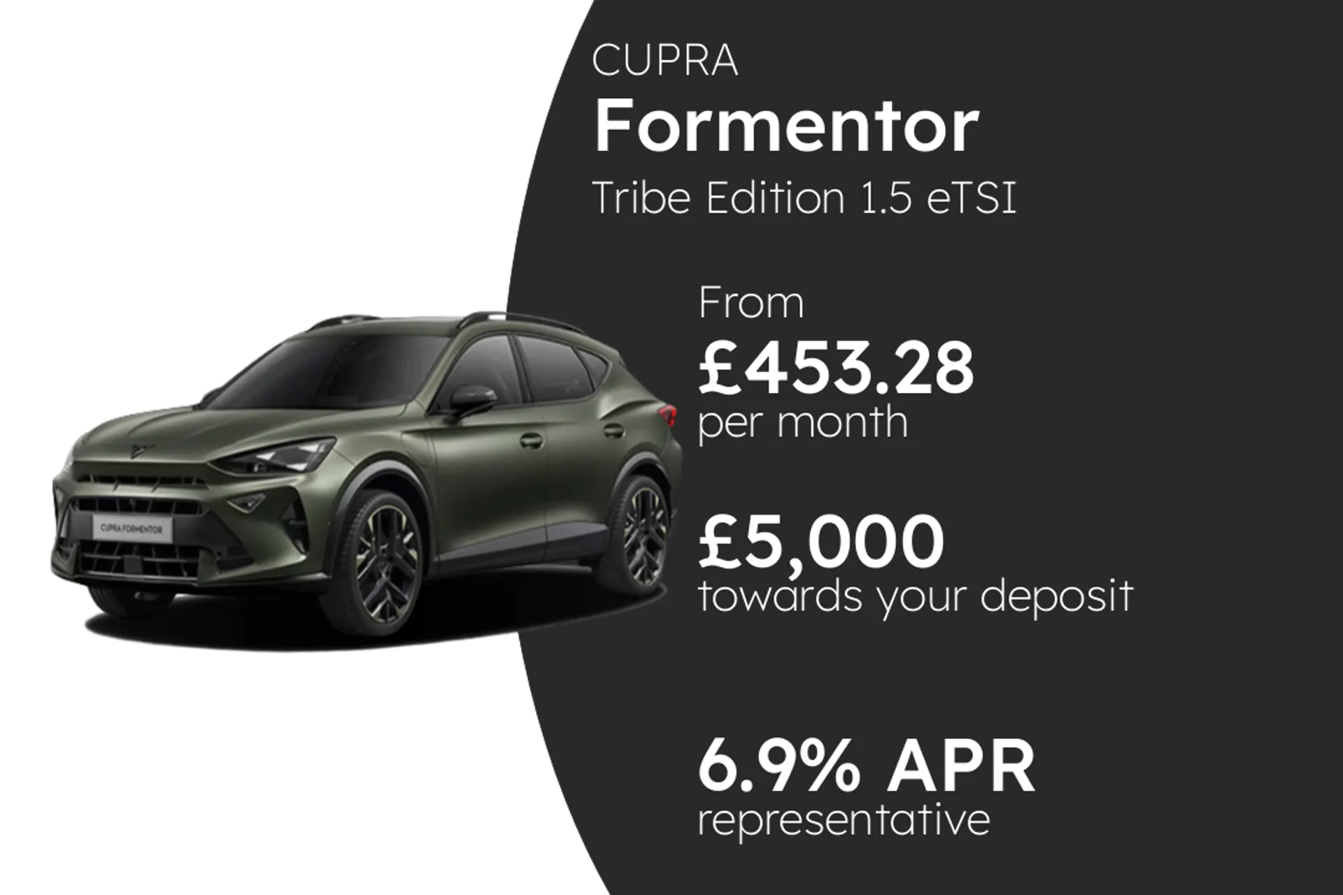 CUPRA Tribe Edition 1.5 eTSI DSG-auto 150PS Petrol - automatic PCP Finance Offer From £453.28 Per Month  