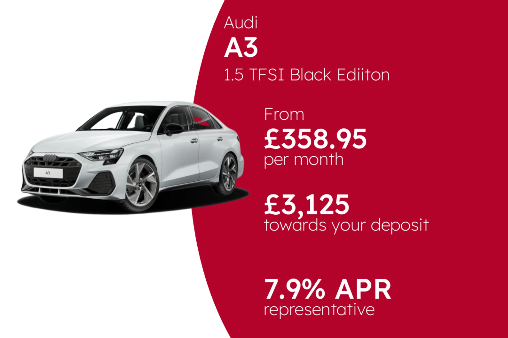 Audi 1.5 TFSI Black Ediiton Saloon 4dr Petrol S Tronic Euro 6 (s/s) (150 ps) PCP Finance Offer From £358.95 Per Month  