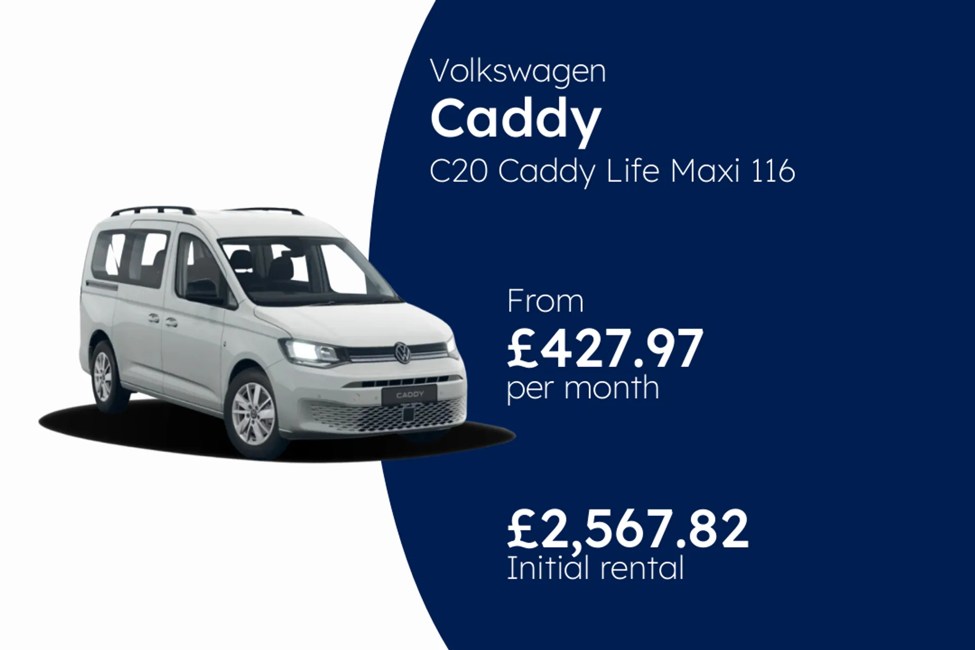 Volkswagen C20 Caddy Life Maxi 116 PS 1.5 TSI 7sp DSG BCH Finance Offer From £427.97 Per Month  