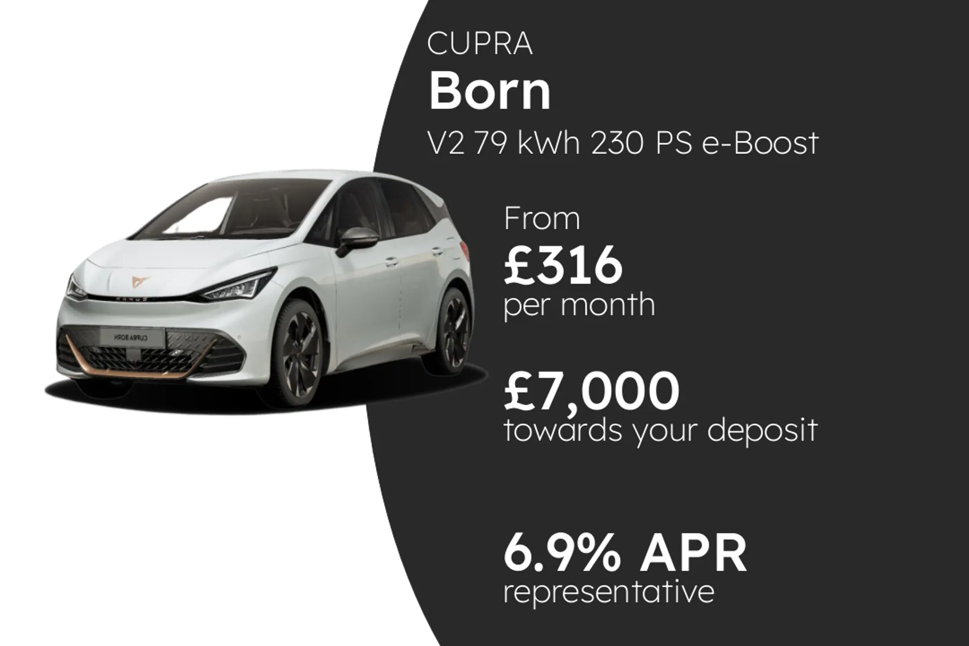 CUPRA V2 79 kWh 230 PS e-Boost 1 PCP Finance Offer From £316.00 Per Month 6.90%