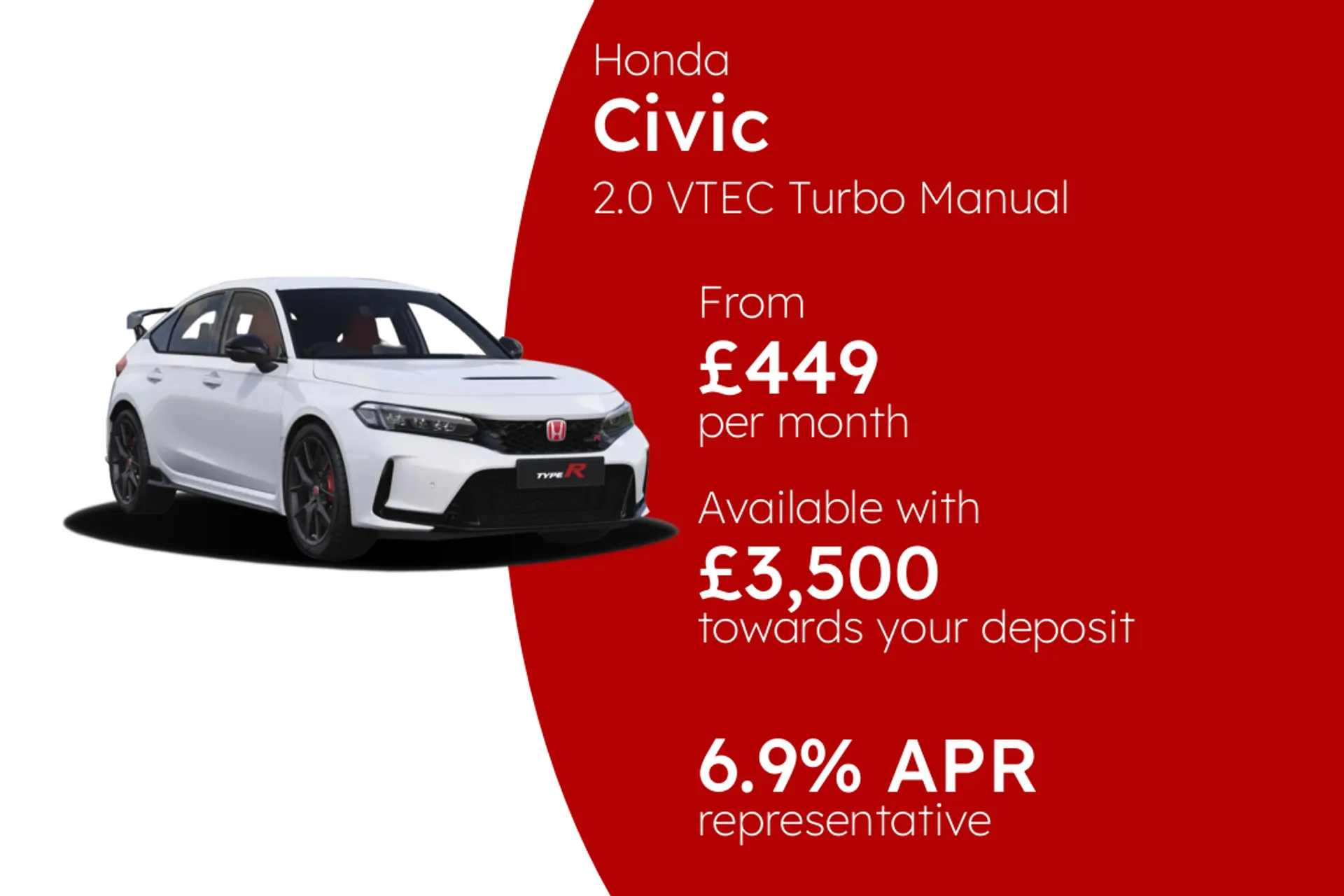 Honda 2.0 VTEC Turbo Manual  PCP Finance Offer From £449.00 Per Month 6.90%