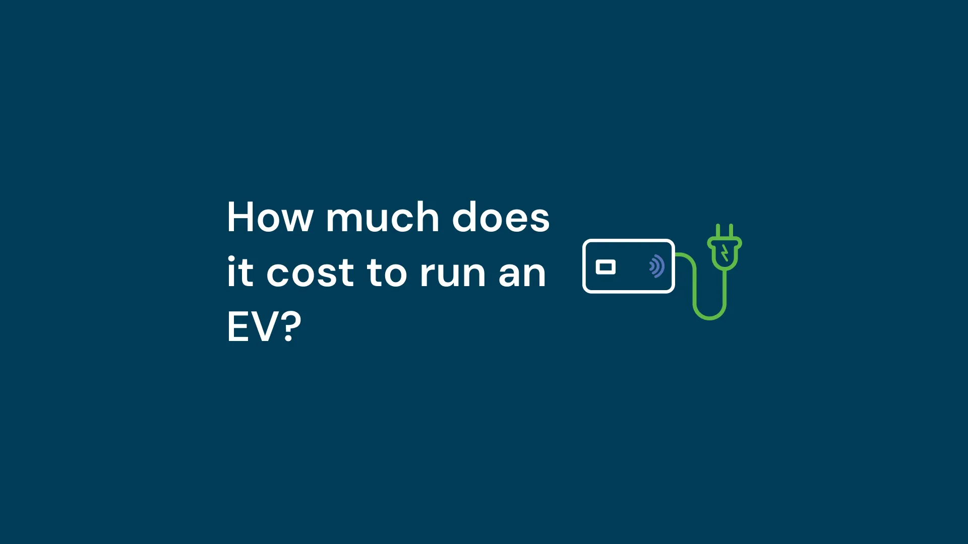 Image of How much does it cost to run an EV?