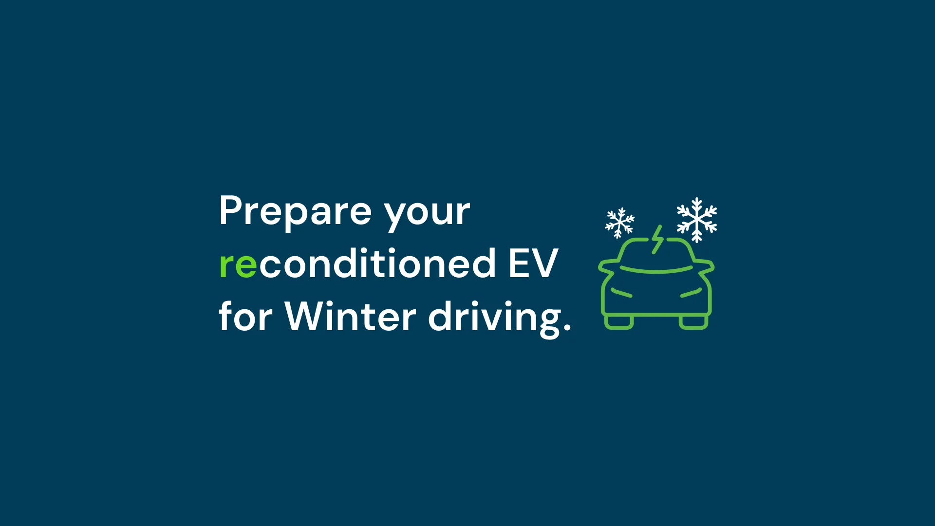 Image of How to Prepare Your Used Electric Car for Winter Driving